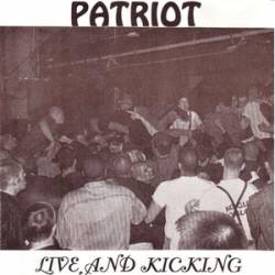 Patriot : Living and Kicking